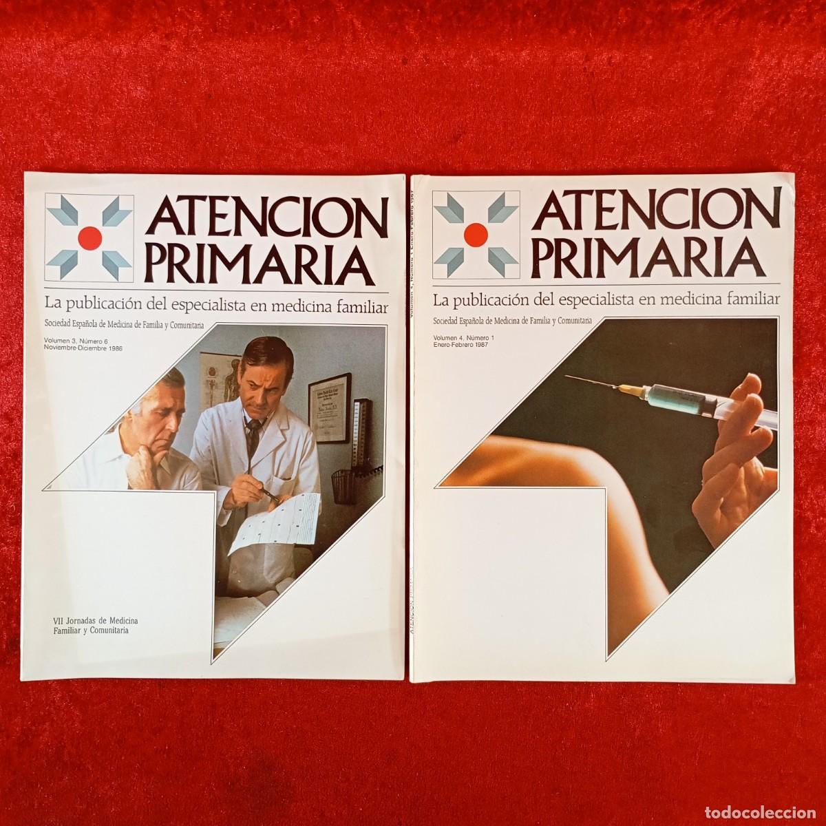 Libros de segunda mano: ATENCION PRIMARIA - LA PUBLICACI&Oacute;N DEL ESPECIALISTA EN MEDICINA FAMILIAR - N&ordm; 1 Y 6 / 6084