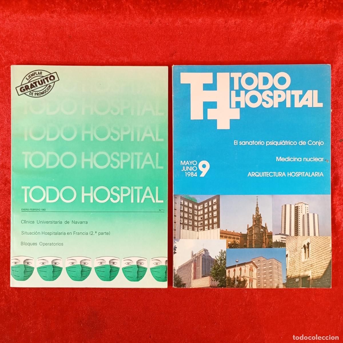 Libros de segunda mano: TODO HOSPITAL - 1983 Y 1984 - N&ordm; 1 Y 9 - REVISTAS / 6087