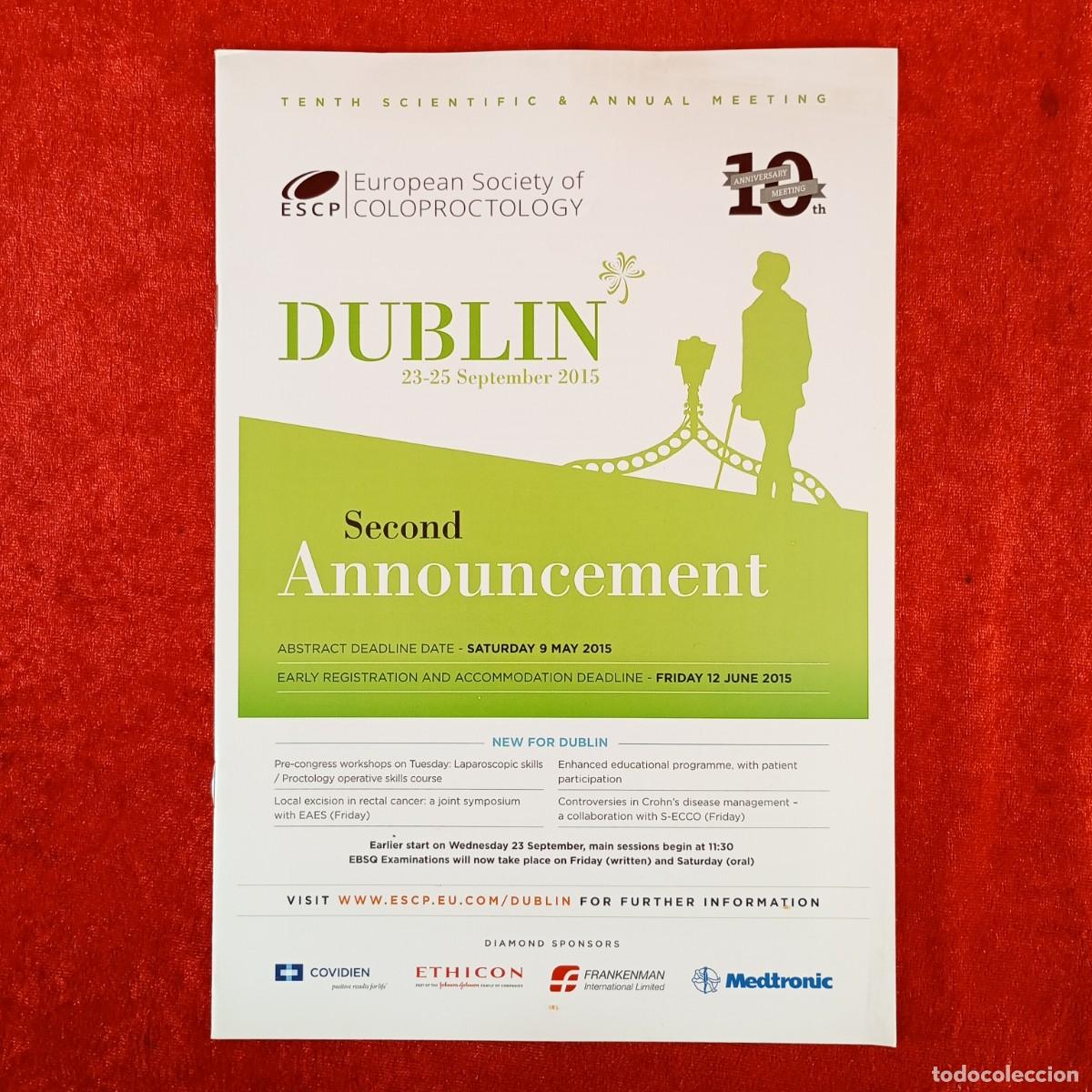 Libros de segunda mano: DUBLIN - EUROPEAN SOCIETY OF COLOPROCTOLOGY - 23-25 SEPTEMBER 2015 - SECOND ANNOUNCEMENT / 6098