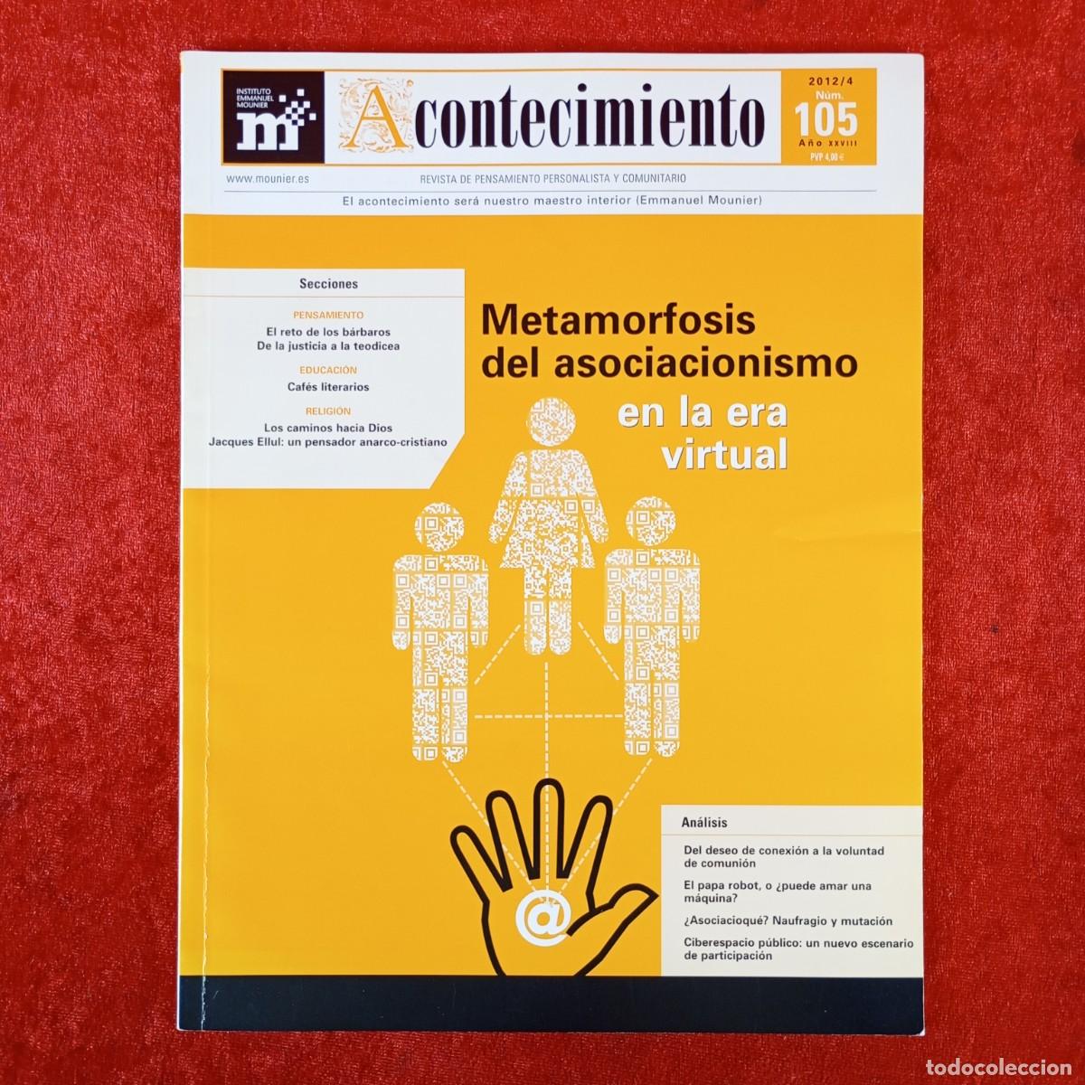 Libros de segunda mano: METAMORFOSIS DEL ASOCIACIONISMO EN LA ERA VIRTUAL - ACONTECIMIENTO - N&Uacute;M. 105 - 2012 / 6099