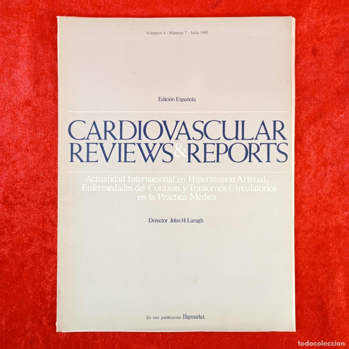 Livres d'occasion: CARDIOVASCULAR REVIEWS & REPORTS - EDICI&Oacute;N ESPA&Ntilde;OLA - JOHN H. LARAGH - VOLUMEN 4 - N&ordm; 7 1983 / 6103