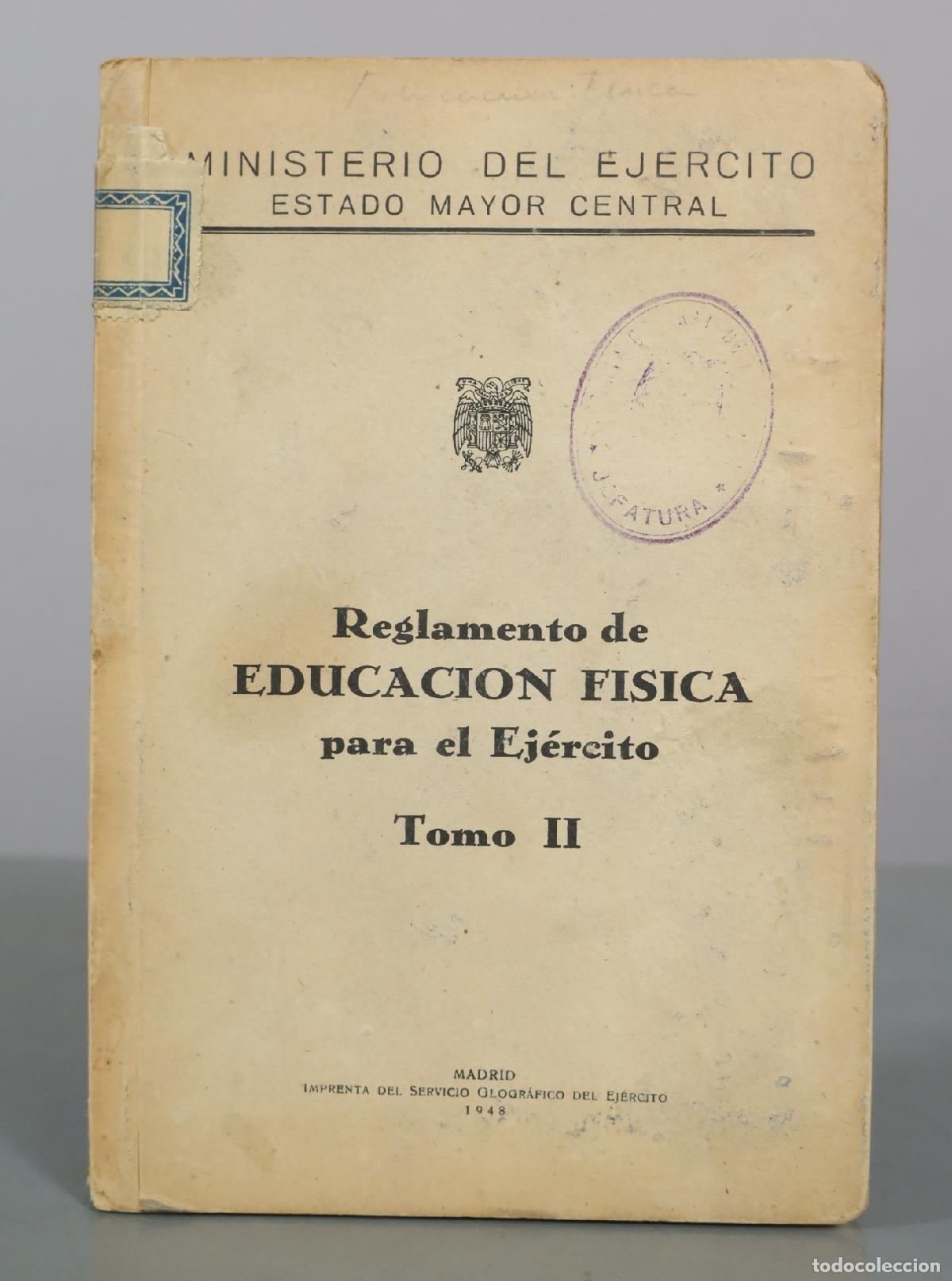 Libros de segunda mano: Reglamento de Educacion Fisica para el Ejercito Tomo II - Ministerio del Ejercito - Imprenta del
