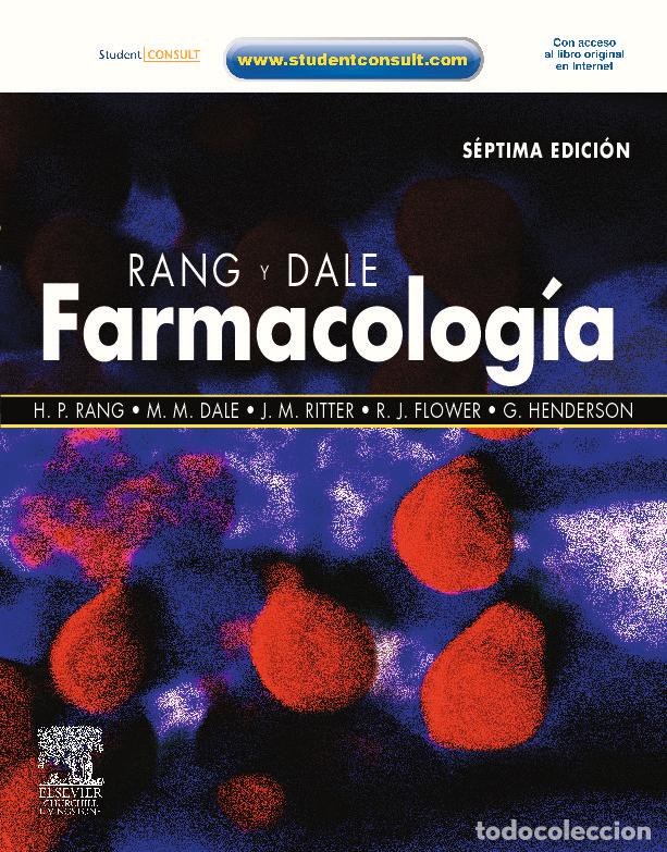 Libros de segunda mano: Rang y Dale. Farmacolog&iacute;a + Student Consult - H. P. Rang, M. M. Dale, J. M. Ritter - Elsevier Espa&ntilde;a
