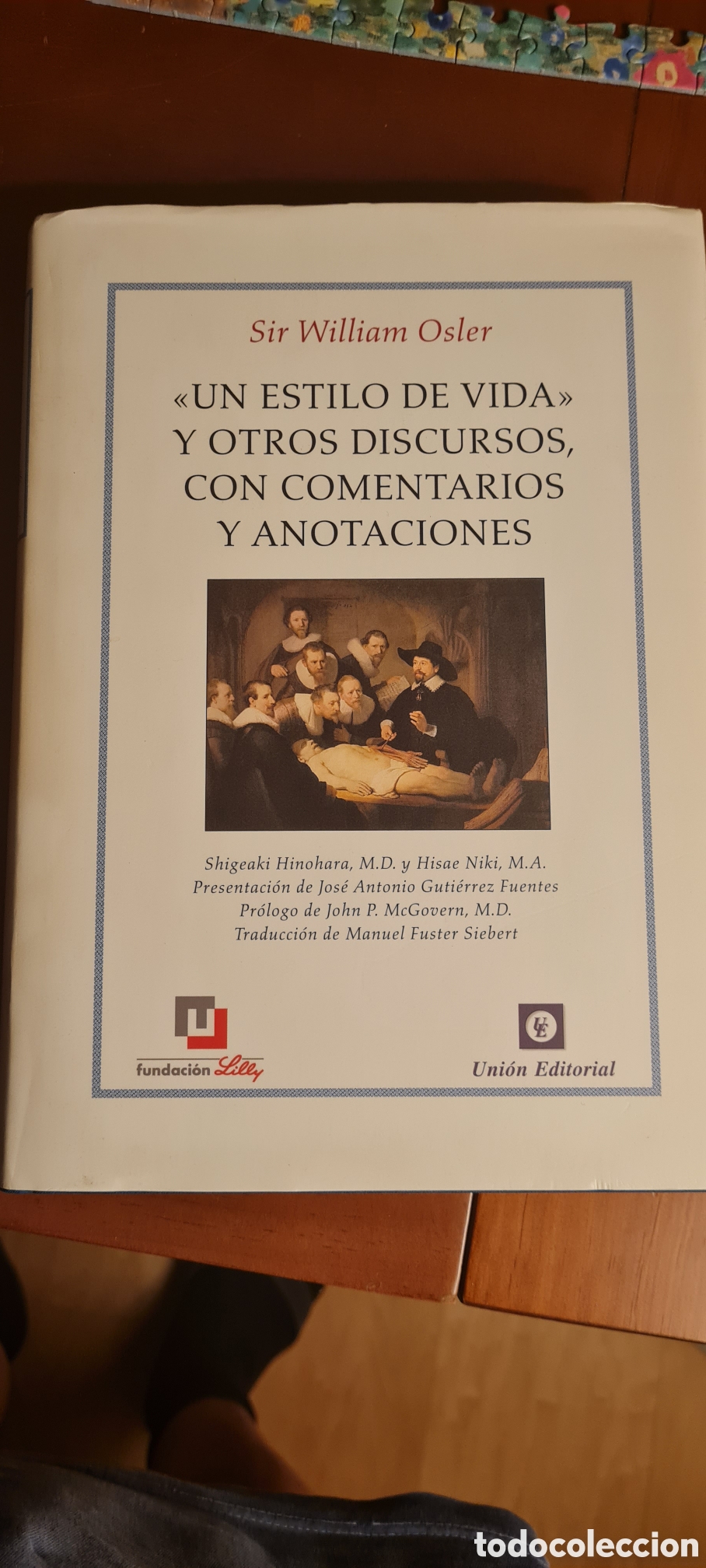 Libros de segunda mano: Un estilo de vida y otros discursos &ndash; William Osler &ndash; Uni&oacute;n Editorial &ndash; Tapa dura