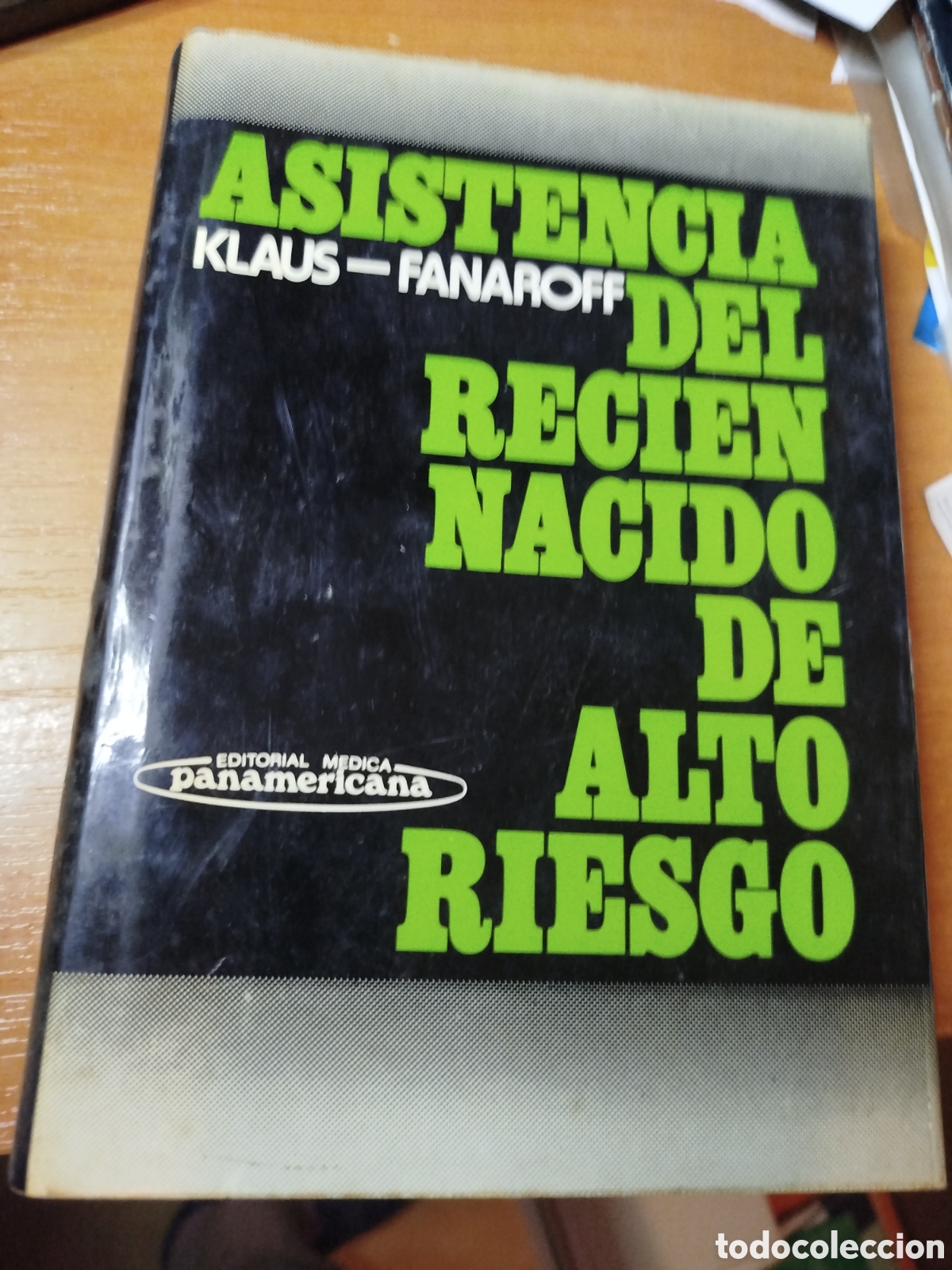 Libros de segunda mano: Asistencia del reci&eacute;n nacido de alto riesgo. Klaus. Fanaroff.