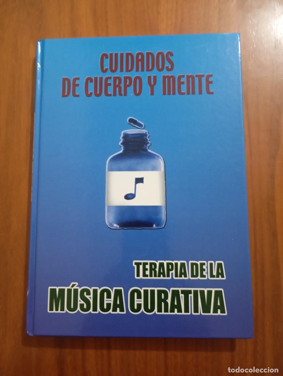 Libros de segunda mano: CUIDADOS DE CUERPO Y MENTE. TERAPIA DE LA M&Uacute;SICA CURATIVA.