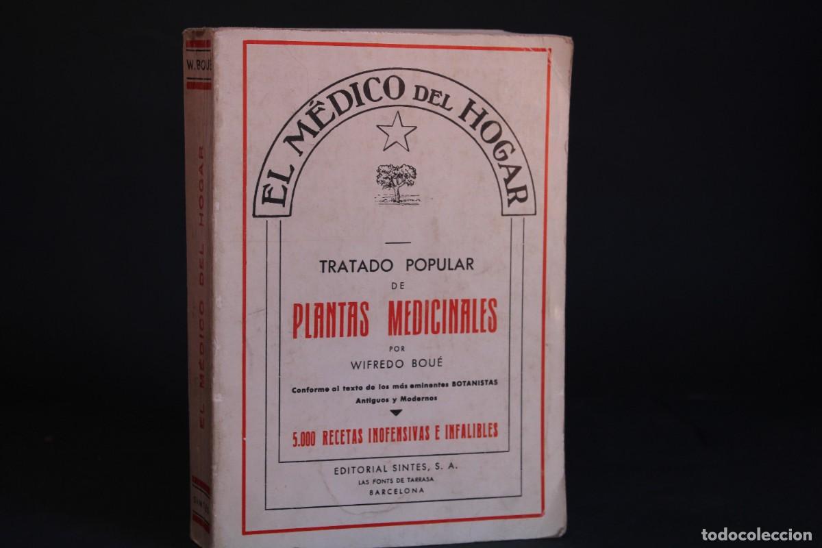 Libros de segunda mano: EL MEDICO DEL HOGAR TRATADO POPULAR DE PLANTAS MEDICINALES