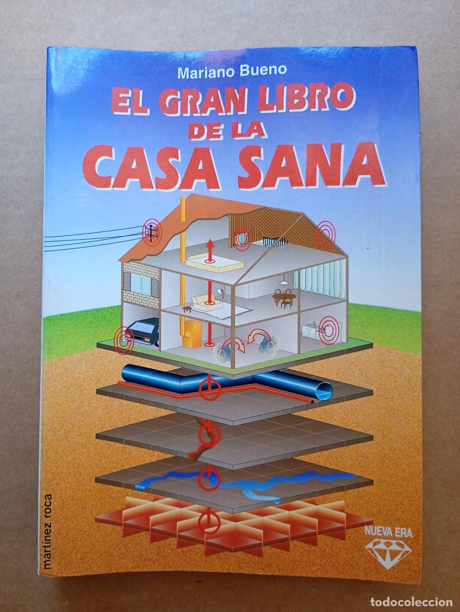 Libros de segunda mano: El Gran Libro de la Casa Sana - Mariano Bueno - Ediciones Mart&iacute;nez Roca - Nueva Era
