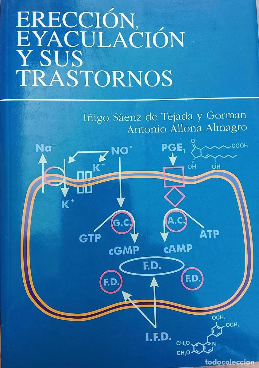 Libros de segunda mano: ERECCI&Oacute;N , EYACULACI&Oacute;N Y SUS TRASTORNOS