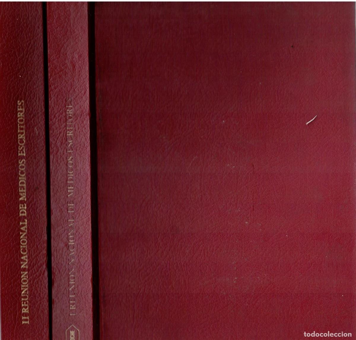 Libros de segunda mano: I Y II REUNION NACIONAL DE MEDICOS ESCRITORES. VV.AA. A-MEDI-1672