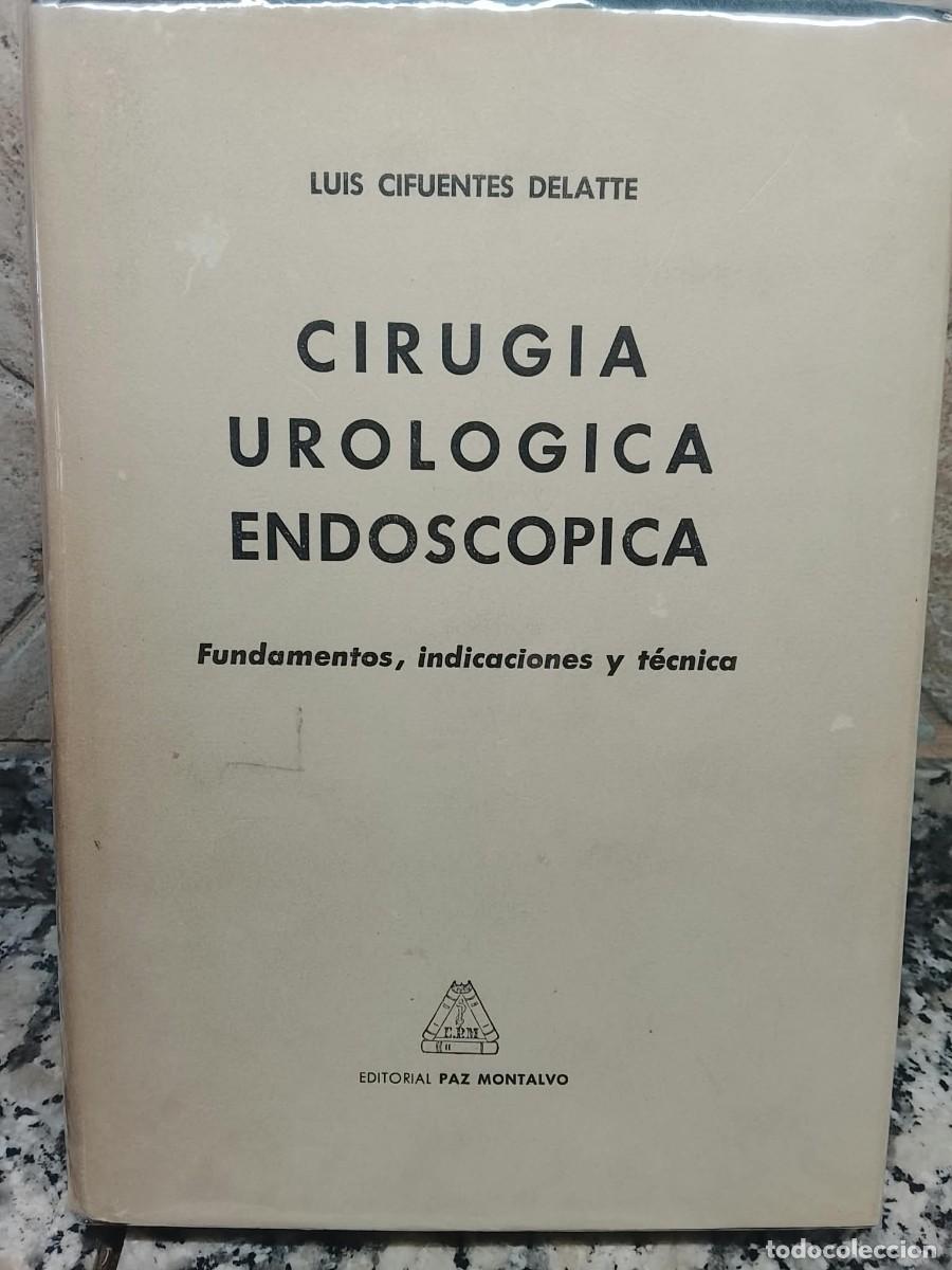 Libros de segunda mano: CIRUGIA UROLOGICA ENDOSCOPICA