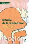 Libros de segunda mano: Estudio de la cavidad oral. - D&iacute;az Luque, Alejandro.