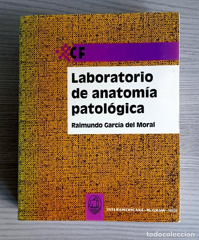 Libros de segunda mano: LABORATORIO DE ANATOMIA PATOLOGICA - RAIMUNDO GARCIA DEL MORAL