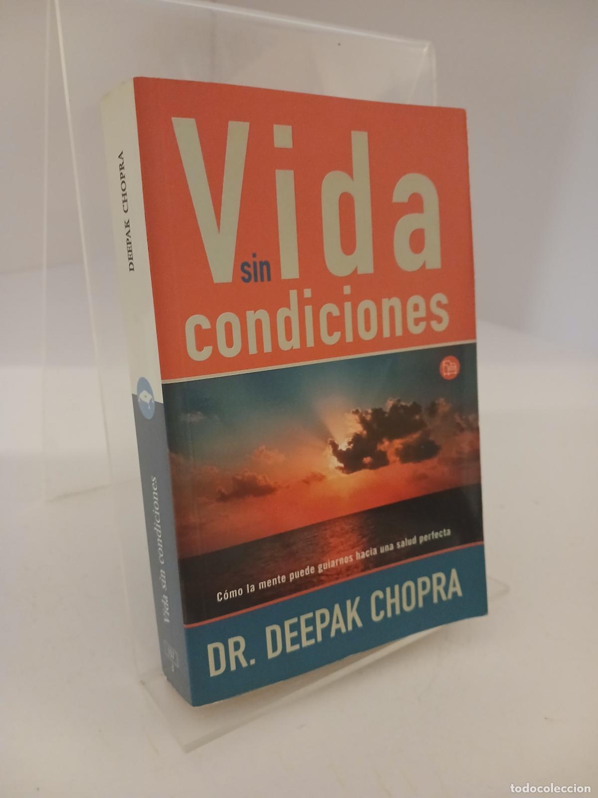 Livres d'occasion: Vida sin condiciones - Deepak Chopra