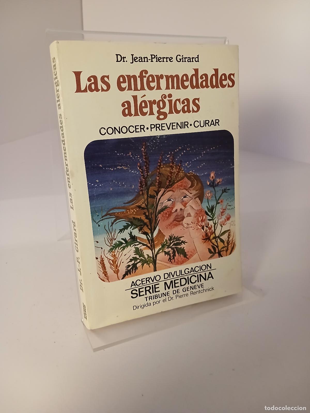 Livres d'occasion: Las enfermedades al&eacute;rgicas - Jean Pierre Girard