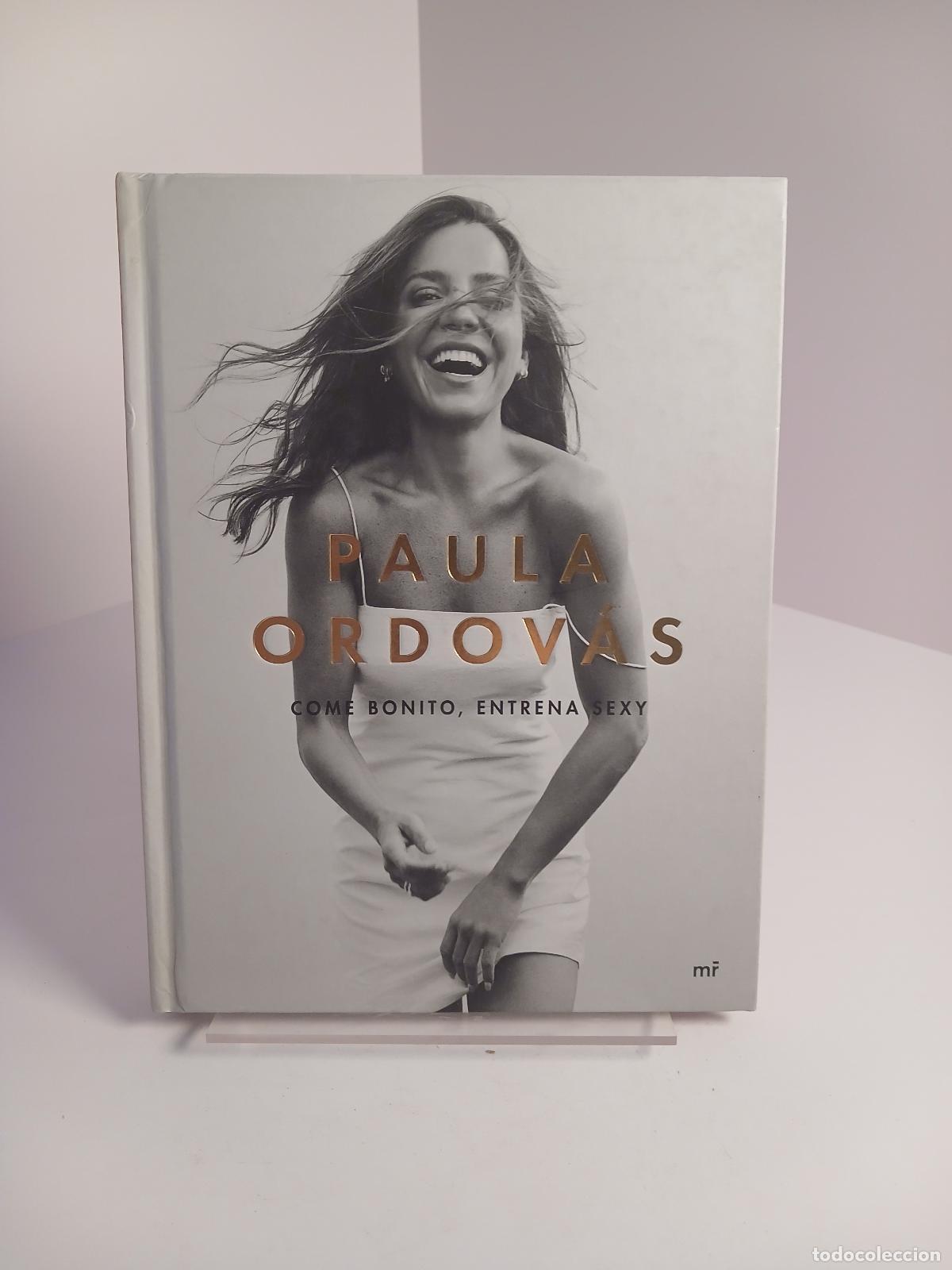 Libros de segunda mano: Come bonito, entrena sexy - Paula Ordov&aacute;s