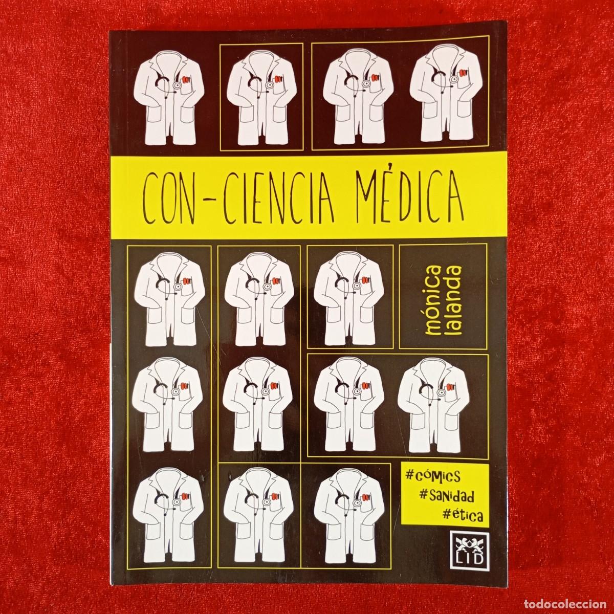 Libros de segunda mano: CON-CIENCIA M&Eacute;DICA - M&Oacute;NICA LALANDA - LID / 6675