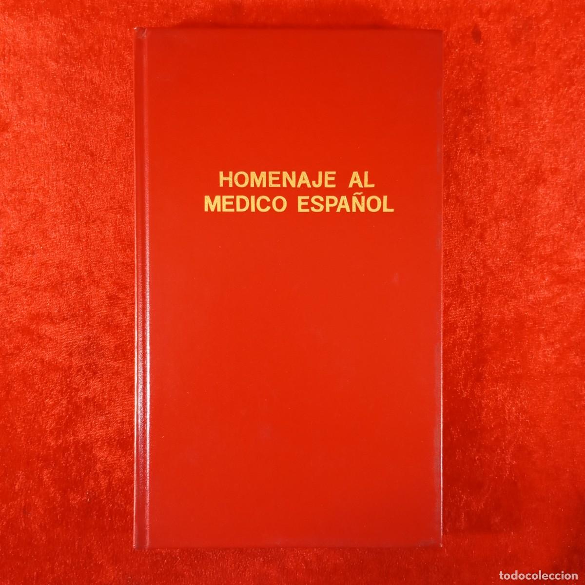 Libros de segunda mano: HOMENAJE AL MEDICO ESPA&Ntilde;OL - LUIS RODRIGUEZ PUERTAS - ENAR - 1981 - DEDICADO / 6677