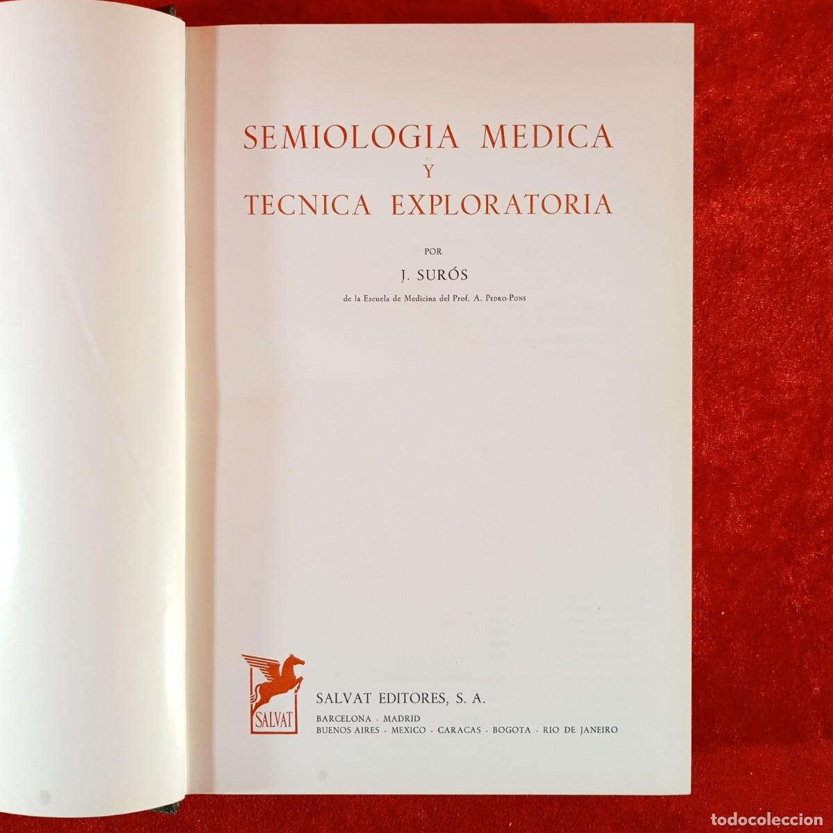 Libros de segunda mano: SEMIOLOGIA MEDICA Y TECNICA EXPLORATORIA - J. SUR&Oacute;S - SALVAT EDITORES - 1970 / 6693