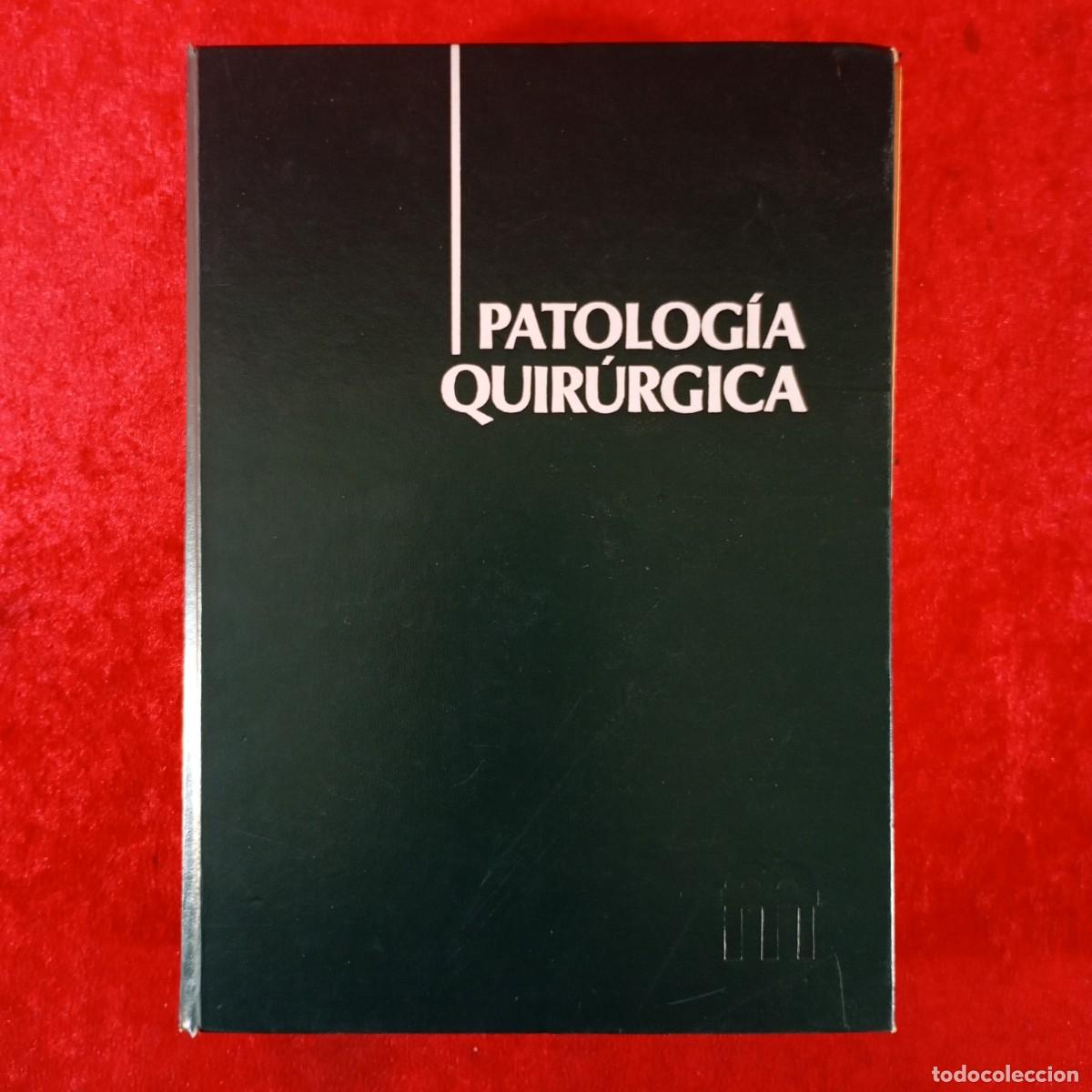 Libros de segunda mano: PATOLOG&Iacute;A QUIR&Uacute;RGICA - TORAY-MASSON - JEAN-CLAUDE PATEL - 1977 / 6695