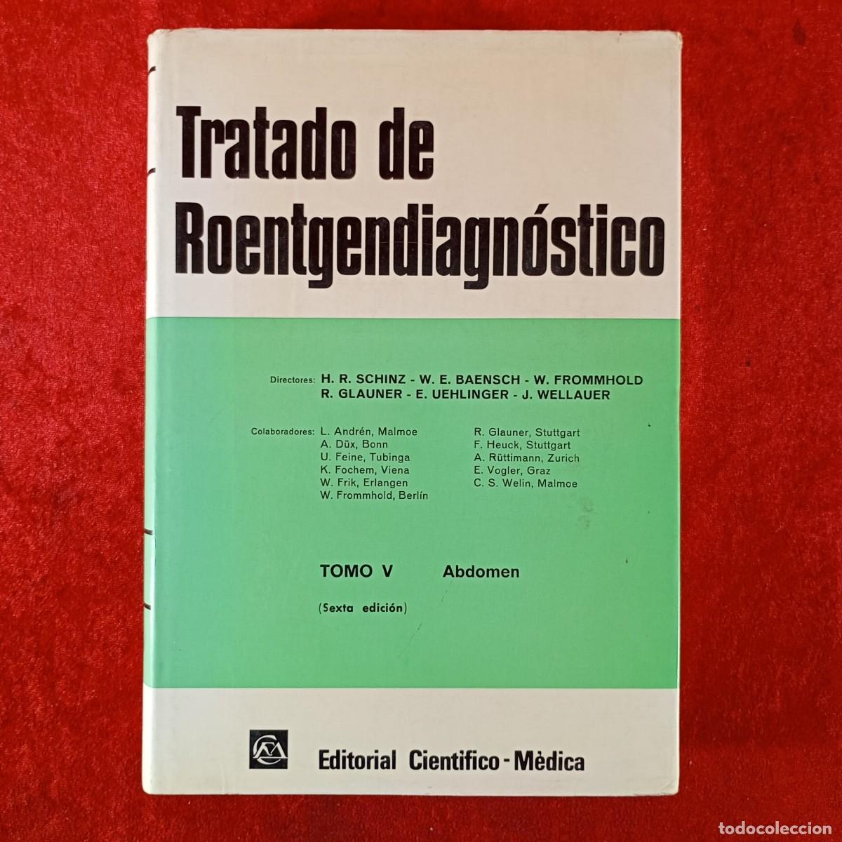 Libros de segunda mano: TRATADO DE ROENTGENDIAGN&Oacute;STICO - ABDOMEN - V - EDITORIAL CIENTIFICO-M&Eacute;DICA / 6696