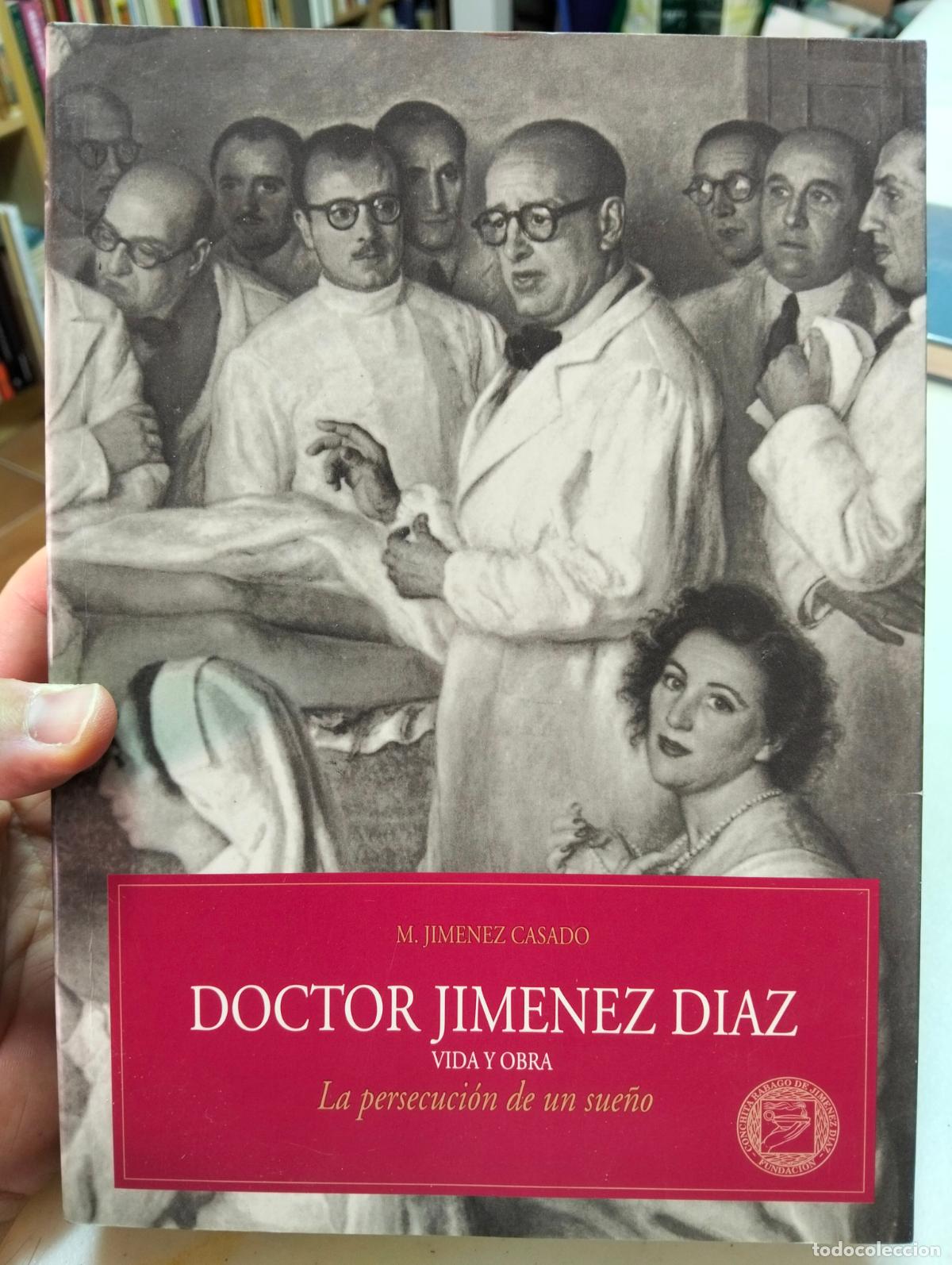 Libros de segunda mano: Medicina. Historia. Doctor Jimenez Diaz, Vida y Obra, M. Jimenez, 1993. VISITA MI CATALOGO