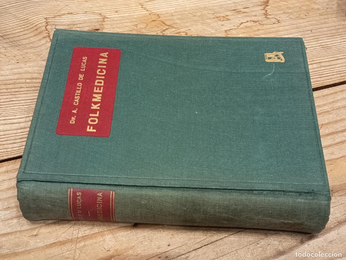Libros de segunda mano: 1958 - DR. A. CASTILLO DE LUCAS. Folkmedicina