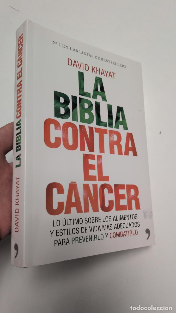 Libros de segunda mano: La biblia contra el c&aacute;ncer - David Khayat