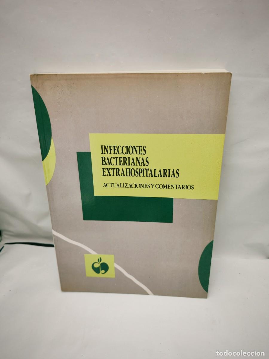 Livres d'occasion: Infecciones bacterianas extrahospitalitarias: Actualizaciones y Comentarios
