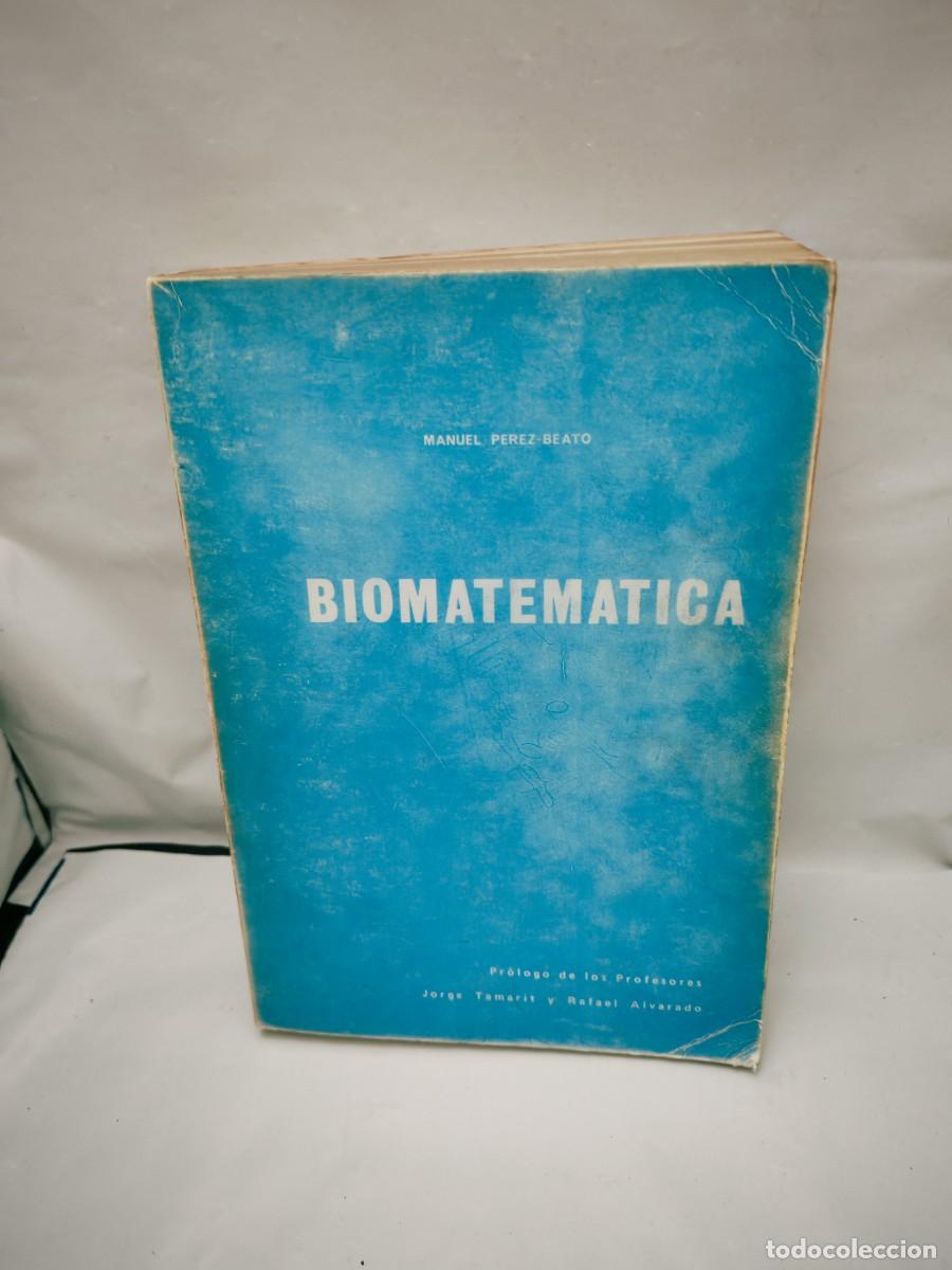 Livres d'occasion: Biomatem&aacute;tica para bi&oacute;logos, m&eacute;dicos y farmac&eacute;uticos