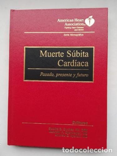 Livros em segunda m&atilde;o: Muerte S&uacute;bita Card&iacute;aca: Pasado, presente y futuro - Sandra B. Dunbar - 1998 - American Heart Associa