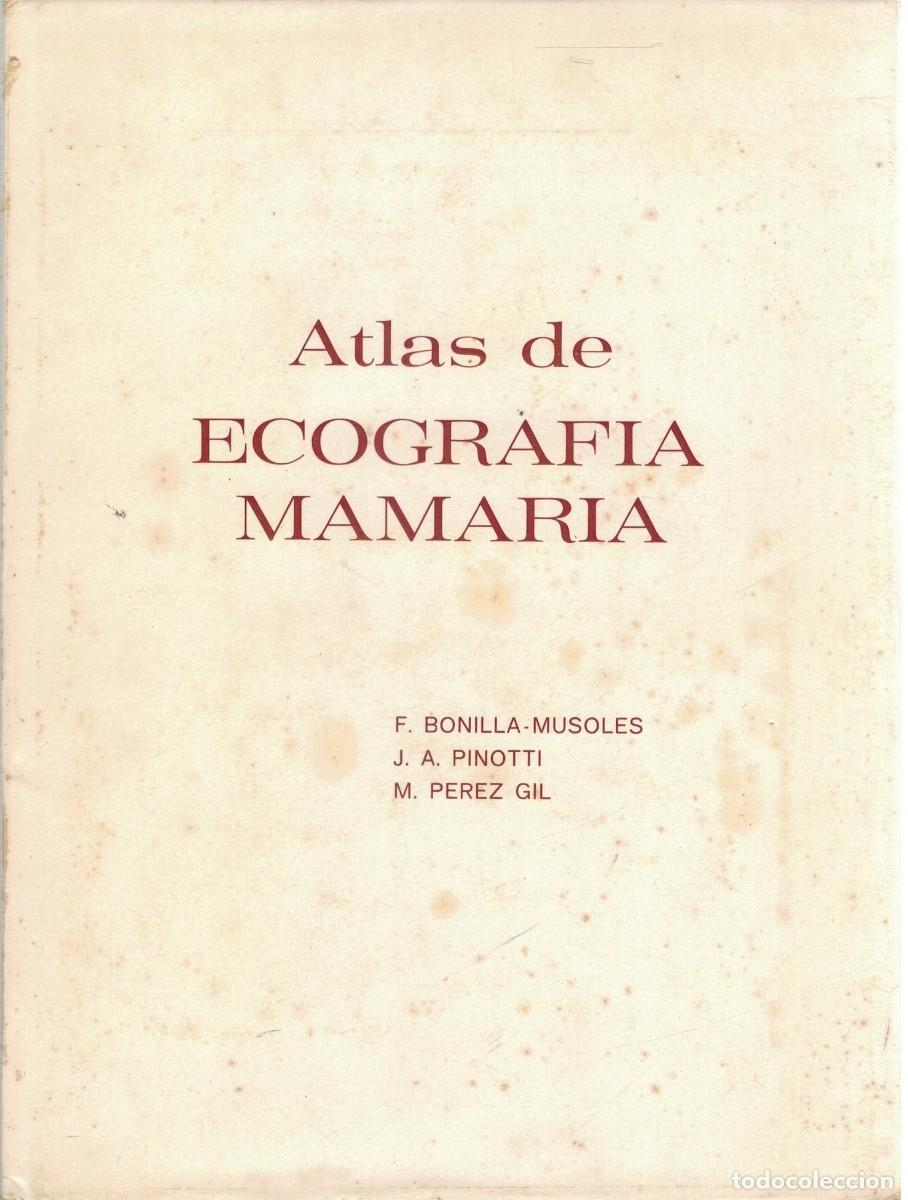 Libros de segunda mano: ATLAS DE ECOGRAFIA MAMARIA. VV.AA. A-MEDI-1700