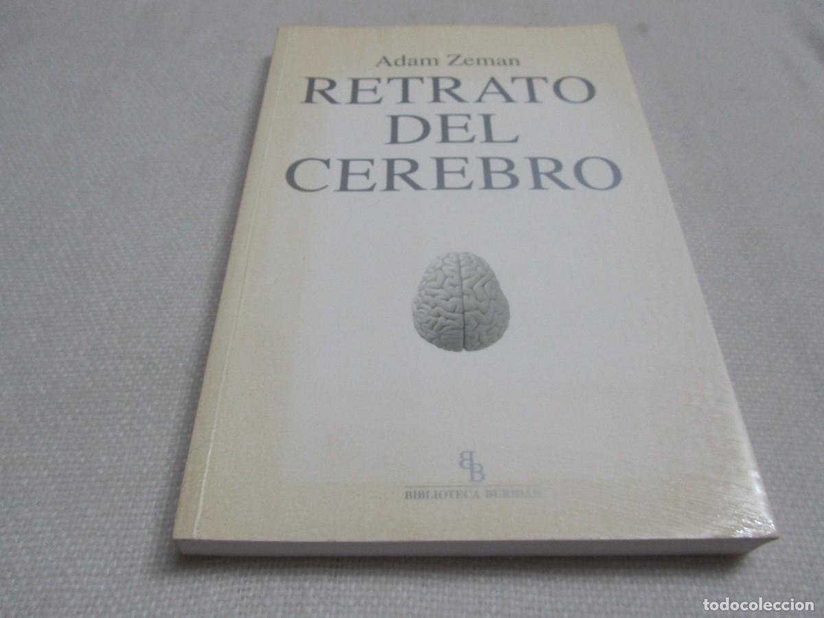 Libros de segunda mano: RETRATO DEL CEREBRO, LIBRO DE ADAM ZEMAN,BIBLIOTECA BURIDAN 2009