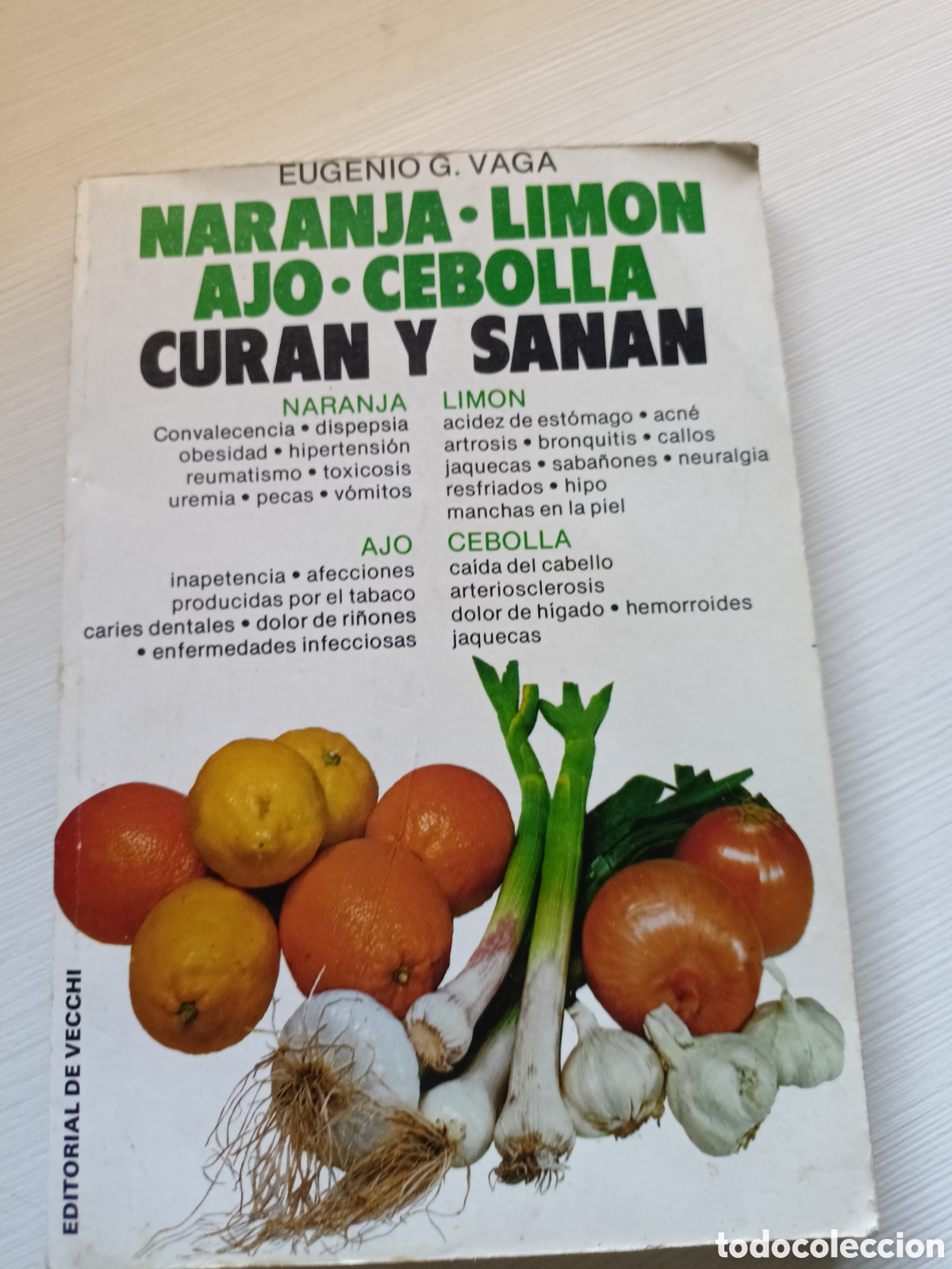 Libros de segunda mano: Naranja lim&oacute;n ajo cebolla. Curan y sanan