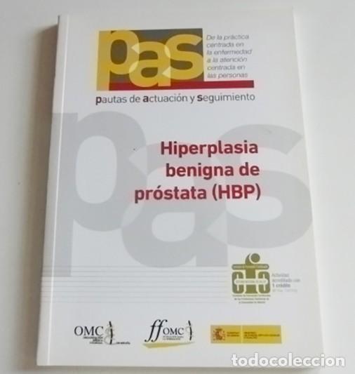 Libros de segunda mano: HIPERPLASIA BENIGNA DE PR&Oacute;STATA HPB LIBRO PAUTAS DE ACTUACI&Oacute;N Y SEGUIMIENTO MEDICINA TRATAMIENTO ETC