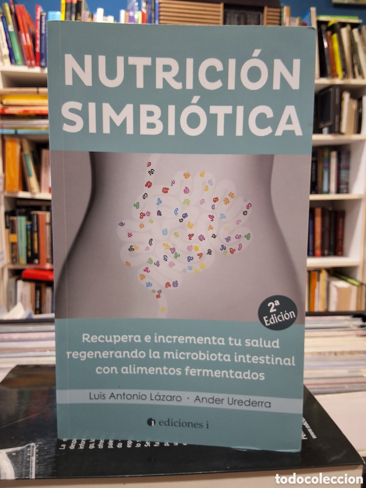 Libros de segunda mano: NUTRICI&Oacute;N SIMBI&Oacute;TICA - L&Aacute;ZARO - UREDERRA - ENV&Iacute;O DESDE 1,50 &euro;