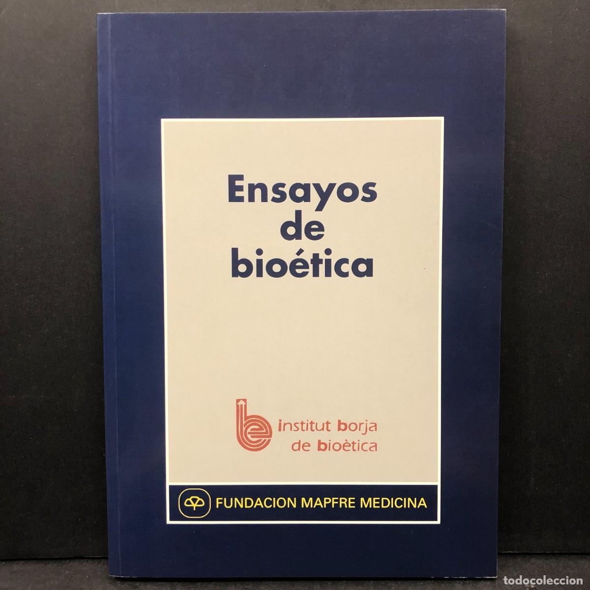 Libri di seconda mano: ENSAYOS DE BIO&Eacute;TICA - INSTITUT BORJA DE BIO&Egrave;TICA / 230