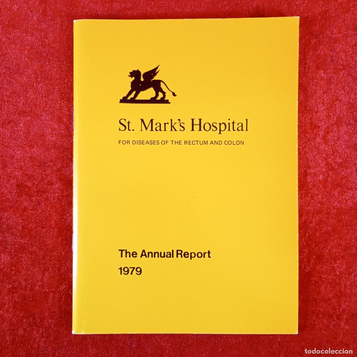 Libros de segunda mano: ST. MARK'S HOSPITAL FOR DISEASES OF THE RECTUM AND COLON - THE ANNUAL REPORT 1979 / 382