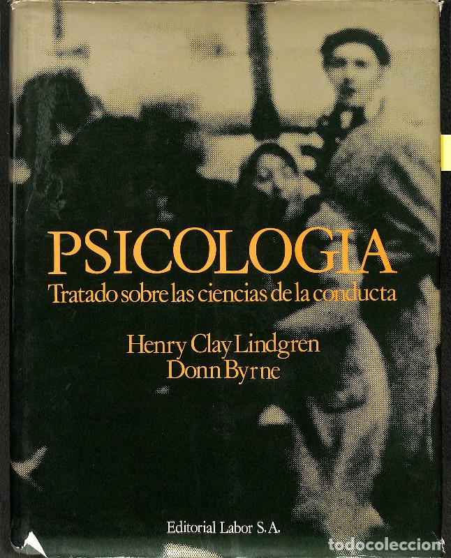 Libros de segunda mano: Psicolog&iacute;a: Tratado sobre las Ciencias de la Conducta - H. C. Lindgren y D. Byrne - Labor - 1977, 1&ordf;