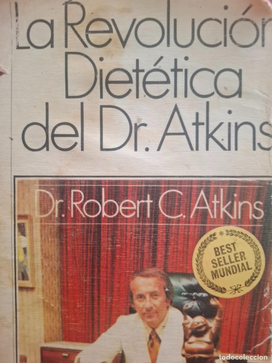 Libros de segunda mano: la revoluci&oacute;n diet&eacute;tica del Dr Atkins Robert C Atkins
