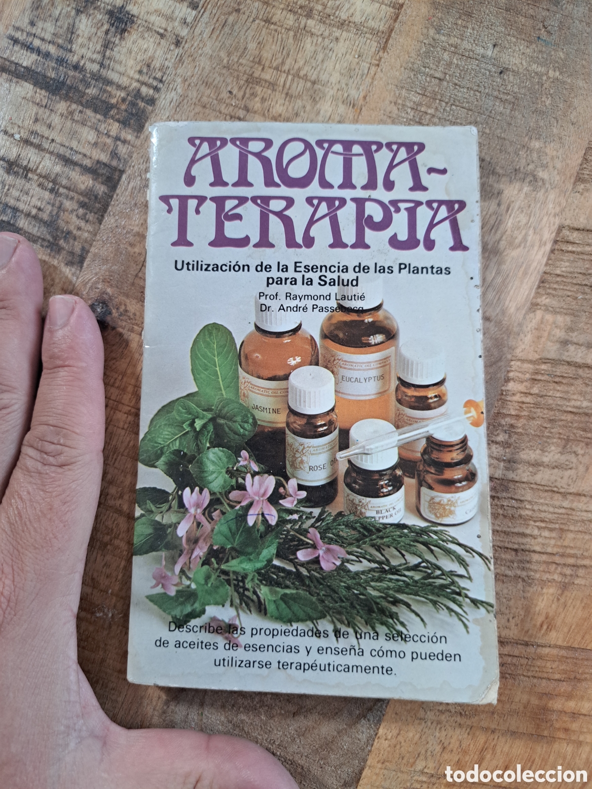 Libros de segunda mano: Jml Aromaterapia. Esencia de las plantas. Edaf. Madrid. Raymond Lautie, plus vitae. 1981.