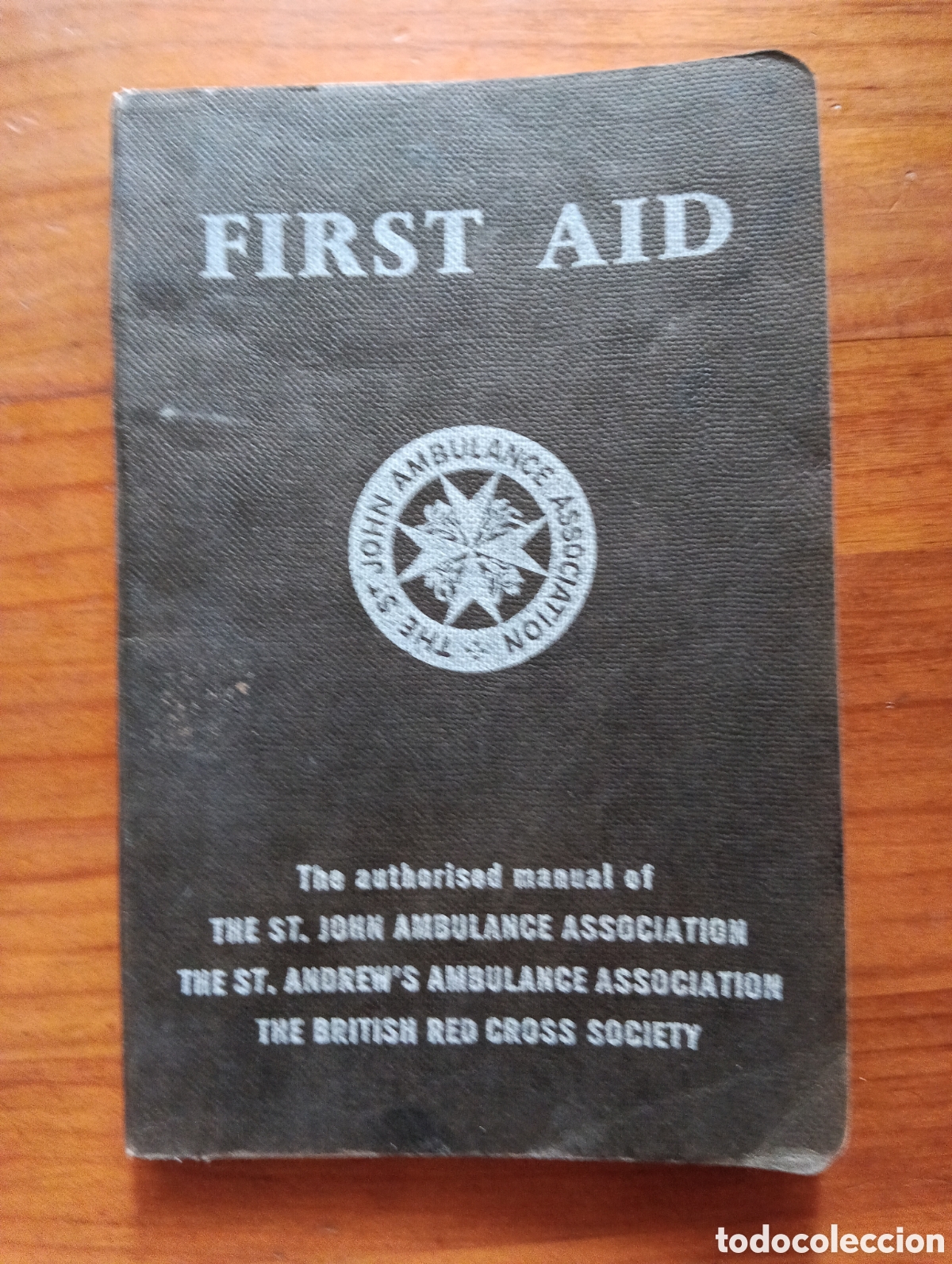 Libros de segunda mano: First Aid, The authorisad manual of St. John Ambulance Association