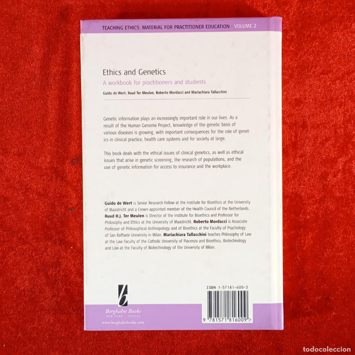 Libros de segunda mano: ETHICS AND GENETICS - A WORKBOOK FOR PRACTITIONERS ANS STUDENTS / 981 - Foto 2
