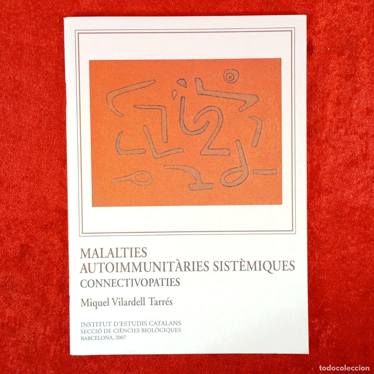 Libros de segunda mano: MALALTIES AUTOIMMUNIT&Agrave;RIES SIST&Egrave;MIQUES CONNECTIVOPATIES - MIQUEL VILARDELL TARR&Eacute;S / 1023
