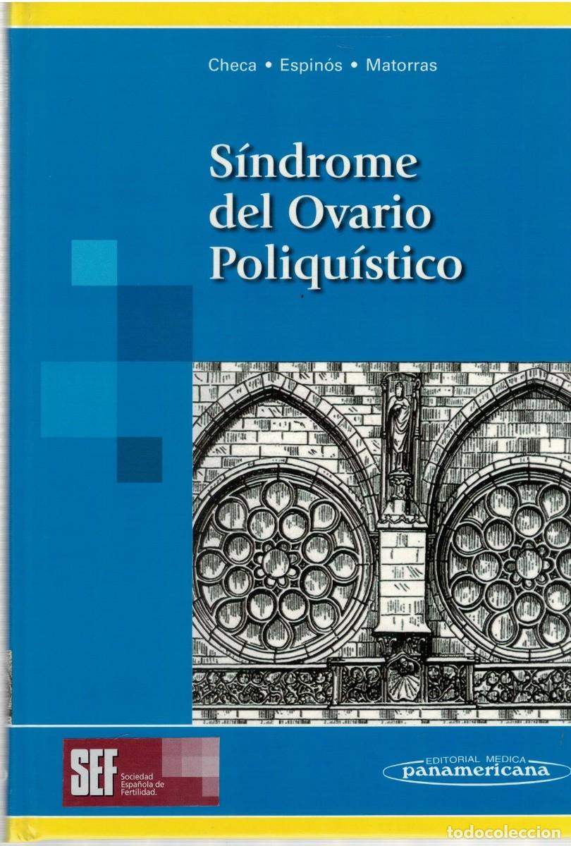 Libros de segunda mano: SINDROME DEL OVARIO POLIQUISTICO. VV.AA. A-MEDI-1725