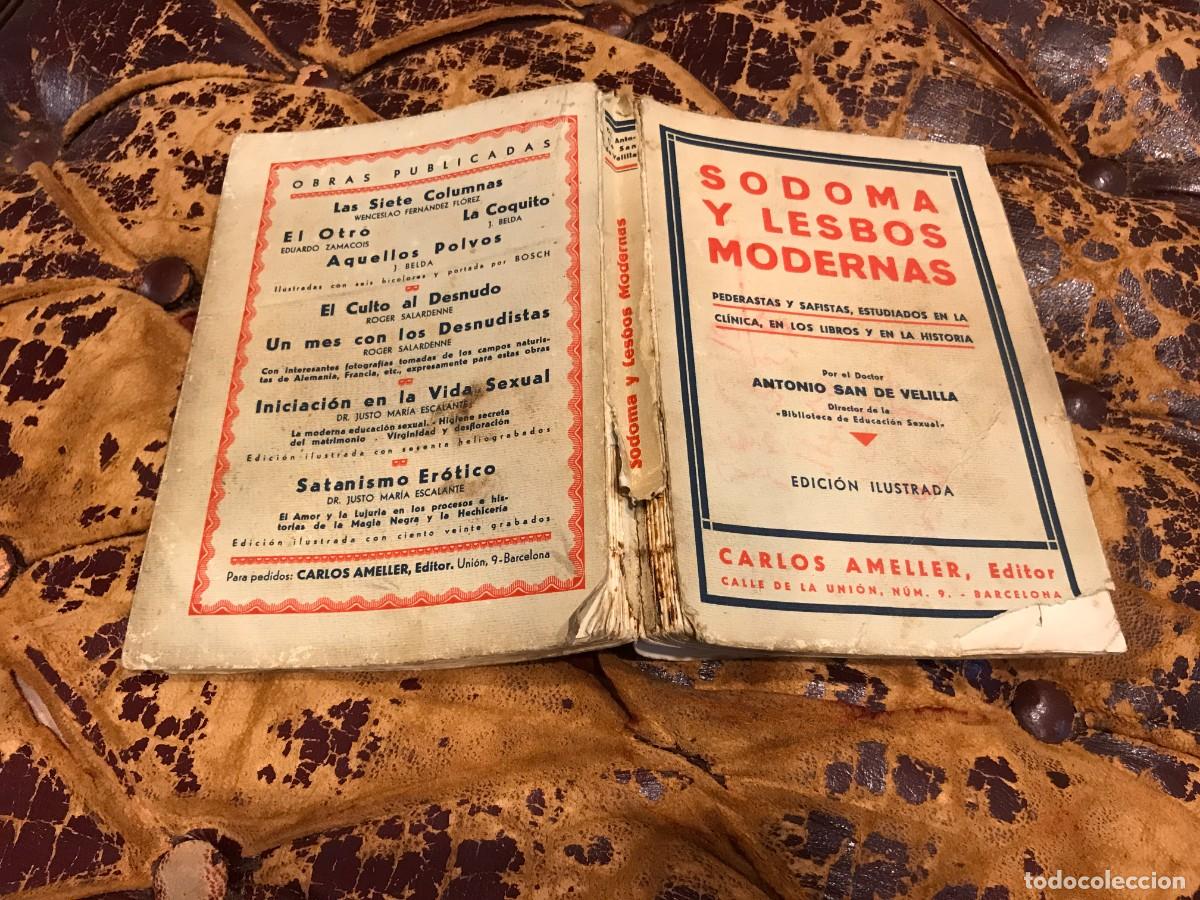 Libros de segunda mano: ANTONIO SAN DE VELILLA. SODOMA Y LESBOS MODERNAS. PEDERASTAS Y SAFISTAS... 1932.