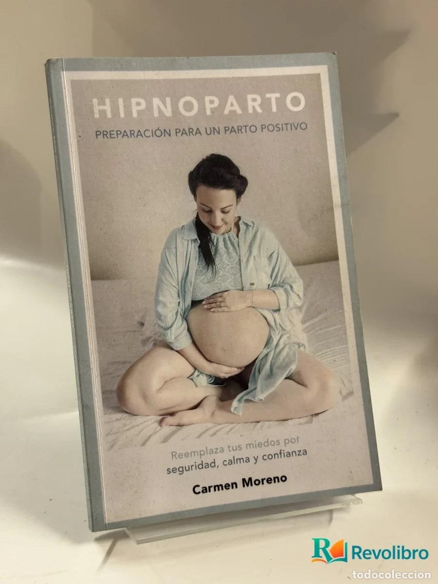 Libros de segunda mano: Hipnoparto - Carmen Moreno