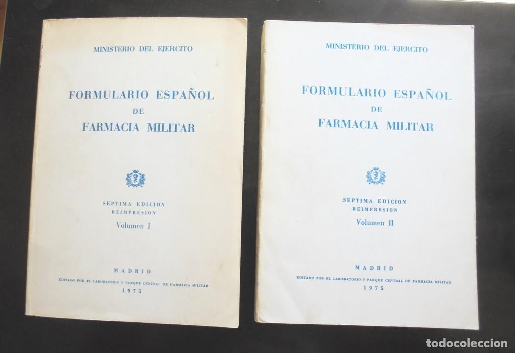 Libros de segunda mano: Formulario espa&ntilde;ol de farmacia militar I-II 1975 Ministerio del Ej&eacute;rcito 7a ed. reimpresi&oacute;n.