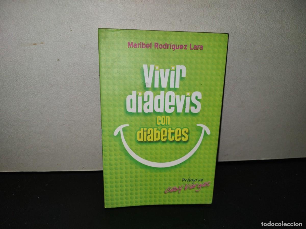 Libros de segunda mano: 201- Vivir Diadevis Con Diabetes - Maribel Ridr&iacute;guez Lara