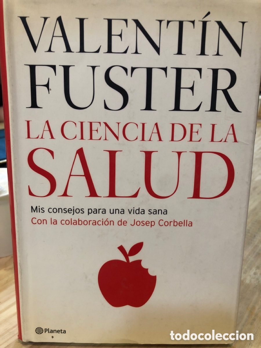 Second hand books: Valent&iacute;n Fuster. La ciencia de la salud